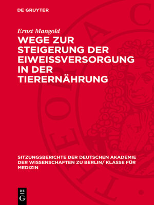 cover image of Wege zur Steigerung der Eiweissversorgung in der Tierernährung